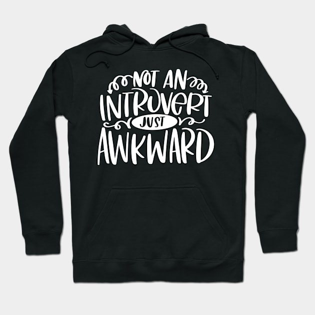 Not An Introvert Hoodie by kimmieshops